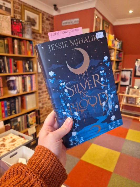 Silver & Blood - Jess Mihalik (Locked Library Edition)