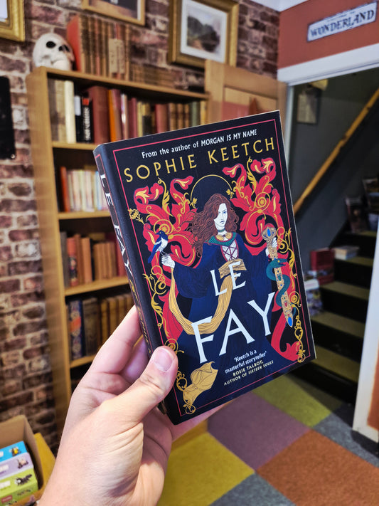 Le Fay - Sophie Keetch