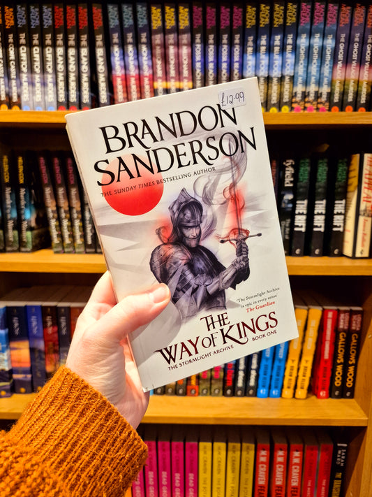 The Way of Kings: Stormlight Archives Book 1 - Brandon Sanderson