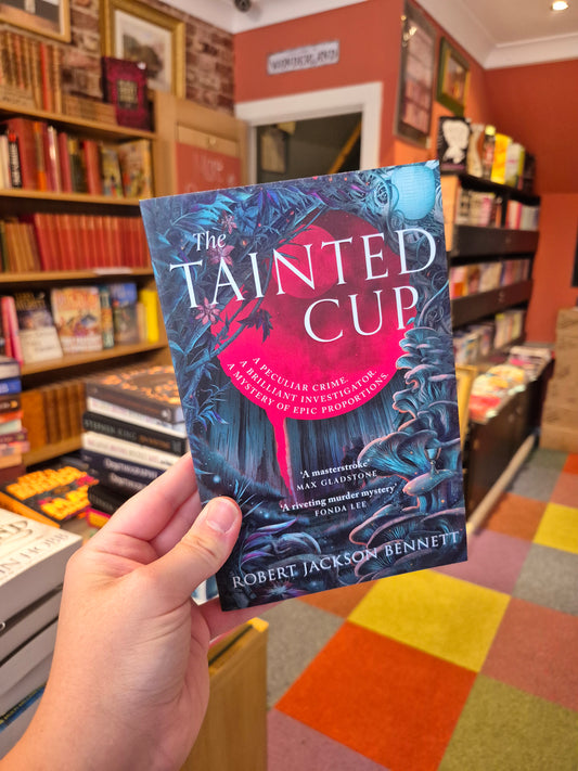 The Tainted Cup - Robert Jackson Bennett