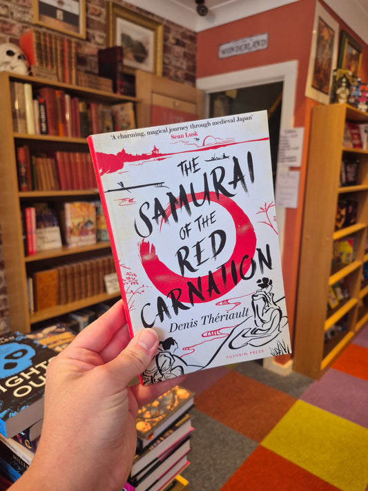 The Samurai of the Red Carnation - Denis Theriault