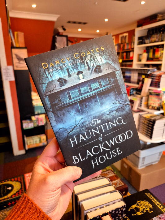 The Haunting of Blackwood House - Darcy Coates