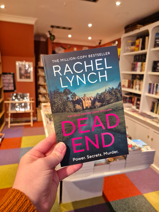 Dead End - Rachel Lynch (DI Kelly Porter Book 3)