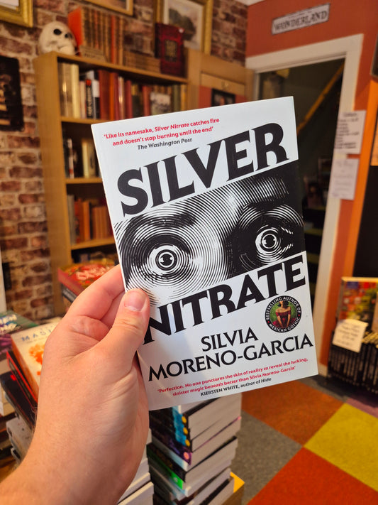 Silver Nitrate - Silvia Moreno-Garcia