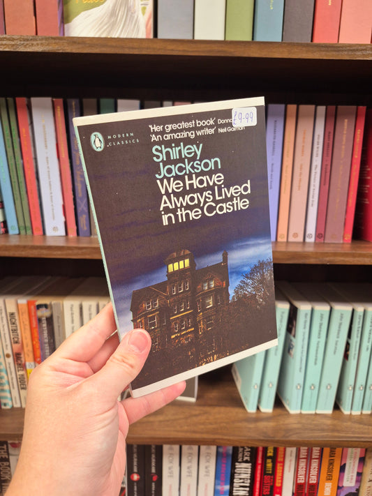 We Have Always Lived in the Castle - Shirley Jackson