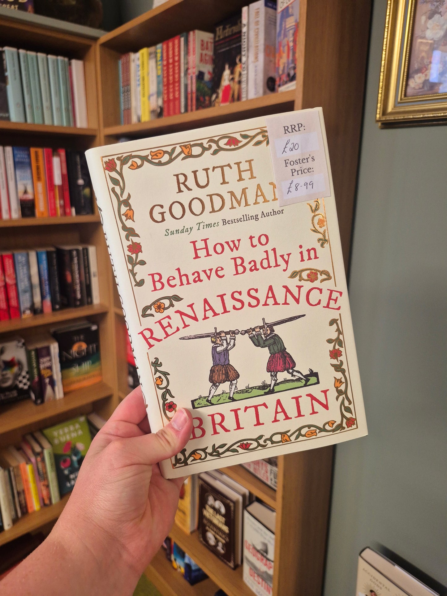 How to Behave Badly in Renaissance Britain - Ruth Goodman