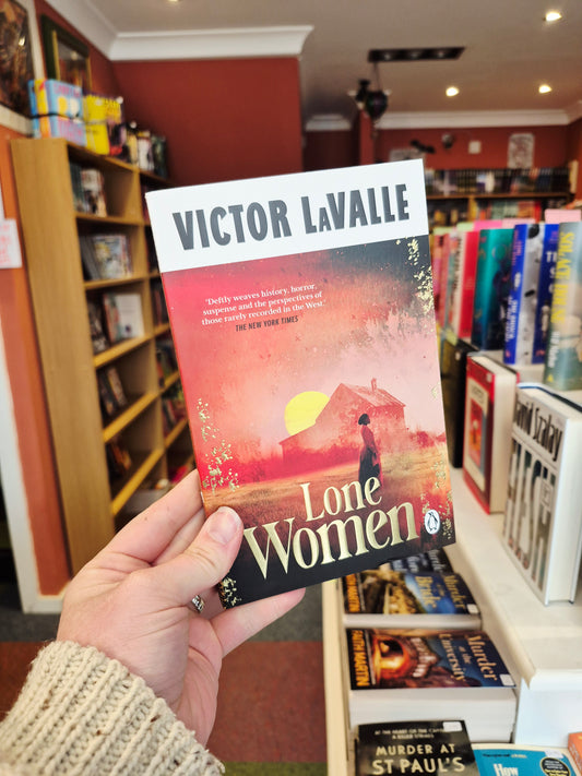 Lone Women - Victor LaValle
