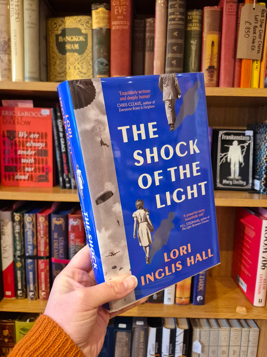 The Shock of the Light - Lori Inglis Hall (Signed & Numbered First Edition)