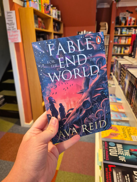 Fable for the End of the World - Ava Reid