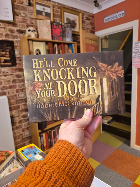 He'll Come Knocking At Your Door - Robert McCammon (First Edition)