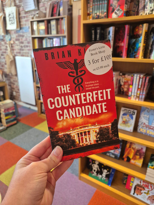 The Counterfeit Candidate - Brian Klein