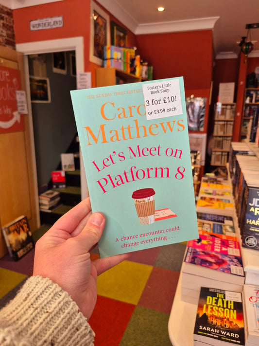 Let's Meet on Platform 8 - Carole Matthews