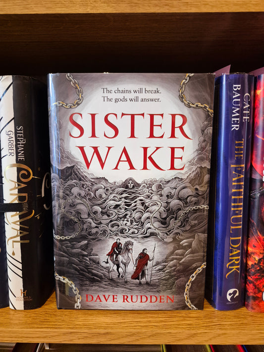Sister Wake - Dave Rudden (Signed & Numbered First Edition)