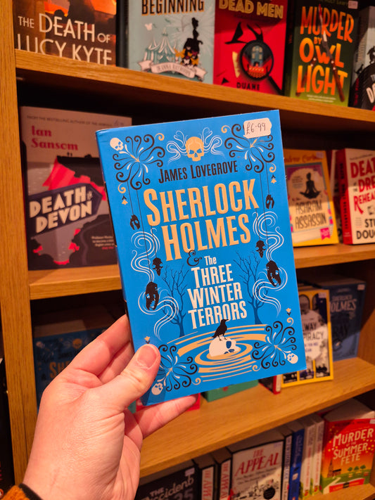 Sherlock Holmes and the Three Winter Terrors - James Lovegrove