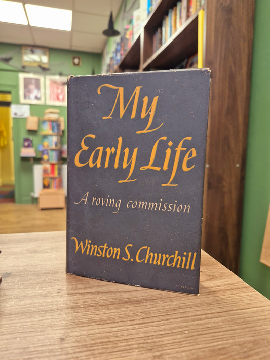 My Early Life: A Roving Comission - Winston S Churchill (The Reprint Society 1944)