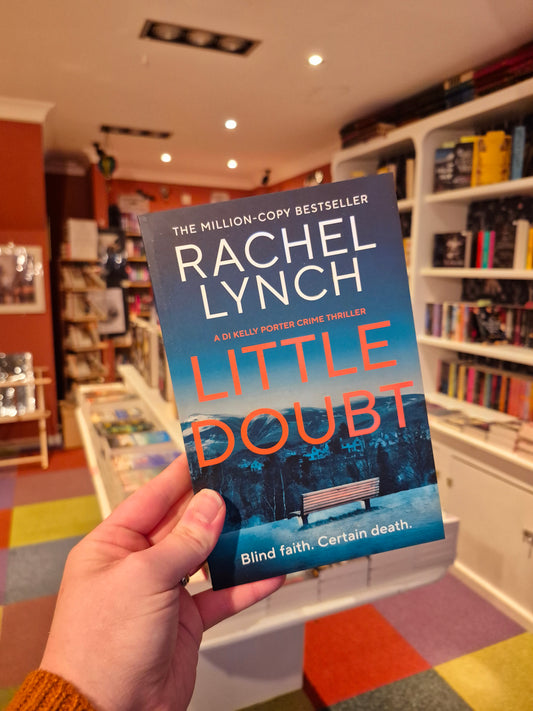 Little Doubt - Rachel Lynch (DI Kelly Porter Book 7)