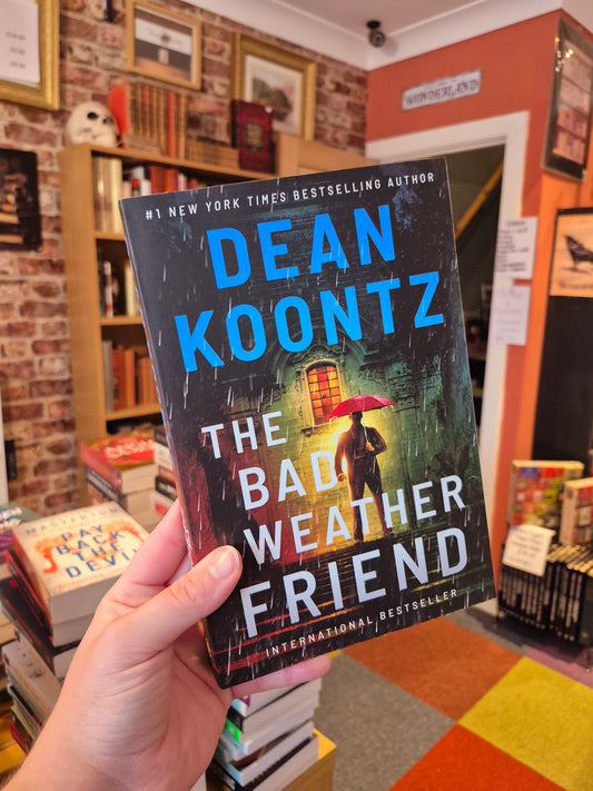 The Bad Weather Friend - Dean Koontz