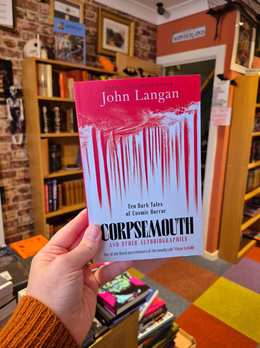 Corpsemouth - John Langan