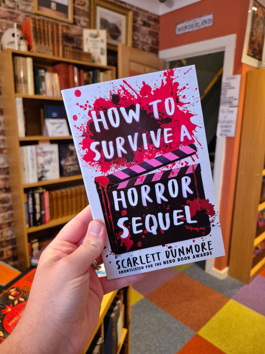 How to Survive a Horror Sequel - Scarlett Dunmore