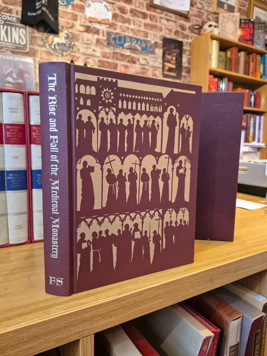 The Rise and Fall of the Medieval Monastery (Folio Society 2006)