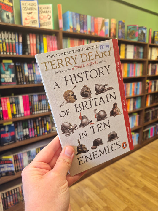 A History of Britain in Ten Enemies - Terry Deary