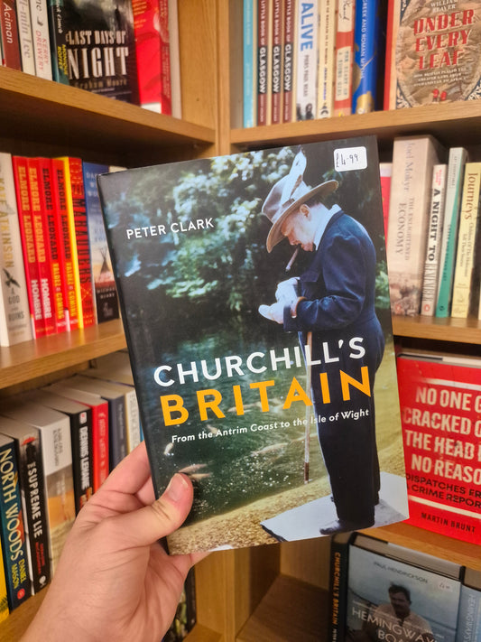 Churchill's Britain - Peter Clark