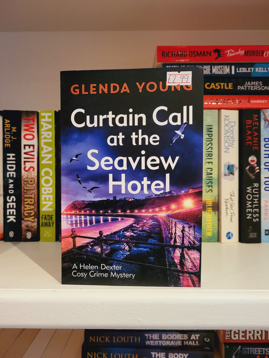 Curtain Call at the Seaview Hotel - Glenda Young