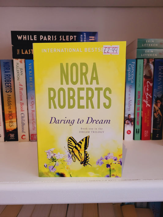 Daring to Dream - Nora Roberts