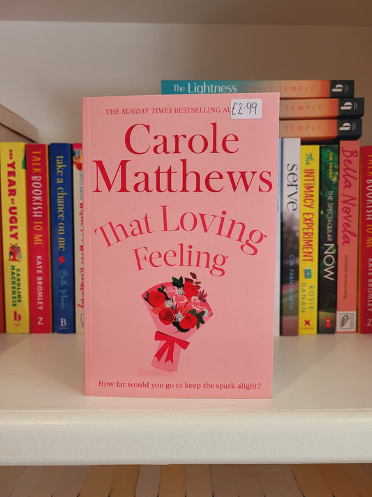 That Loving Feeling - Carole Matthews