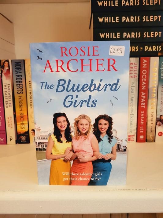 The Bluebird Girls - Rosie Archer