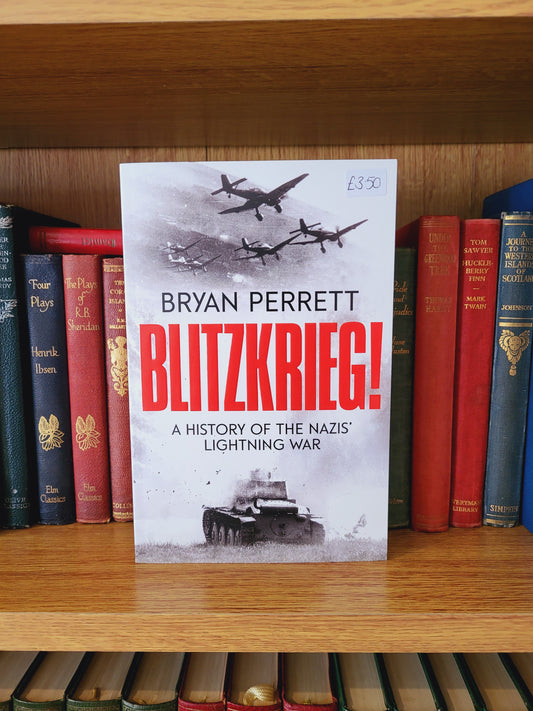 Blitzkrieg! - Bryan Perrett