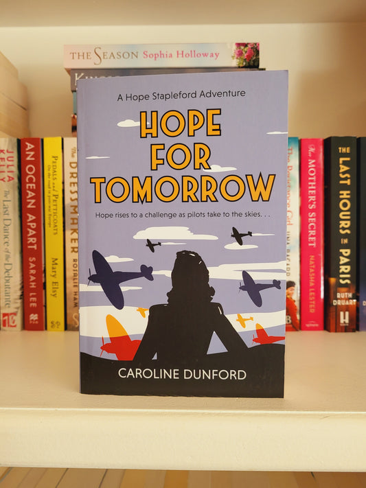 Hope for Tomorrow - Caroline Dunford