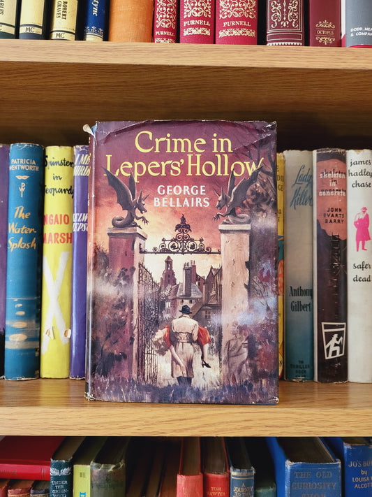 Crime in Leper's Hollow - George Bellairs