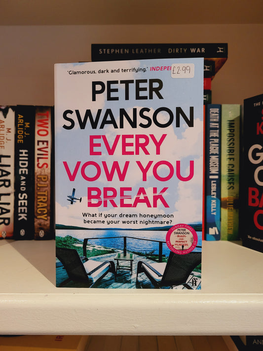 Every Vow You Break - Peter Swanson