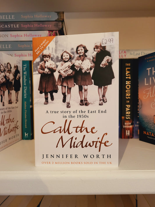 Call the Midwife - Jennifer Worth