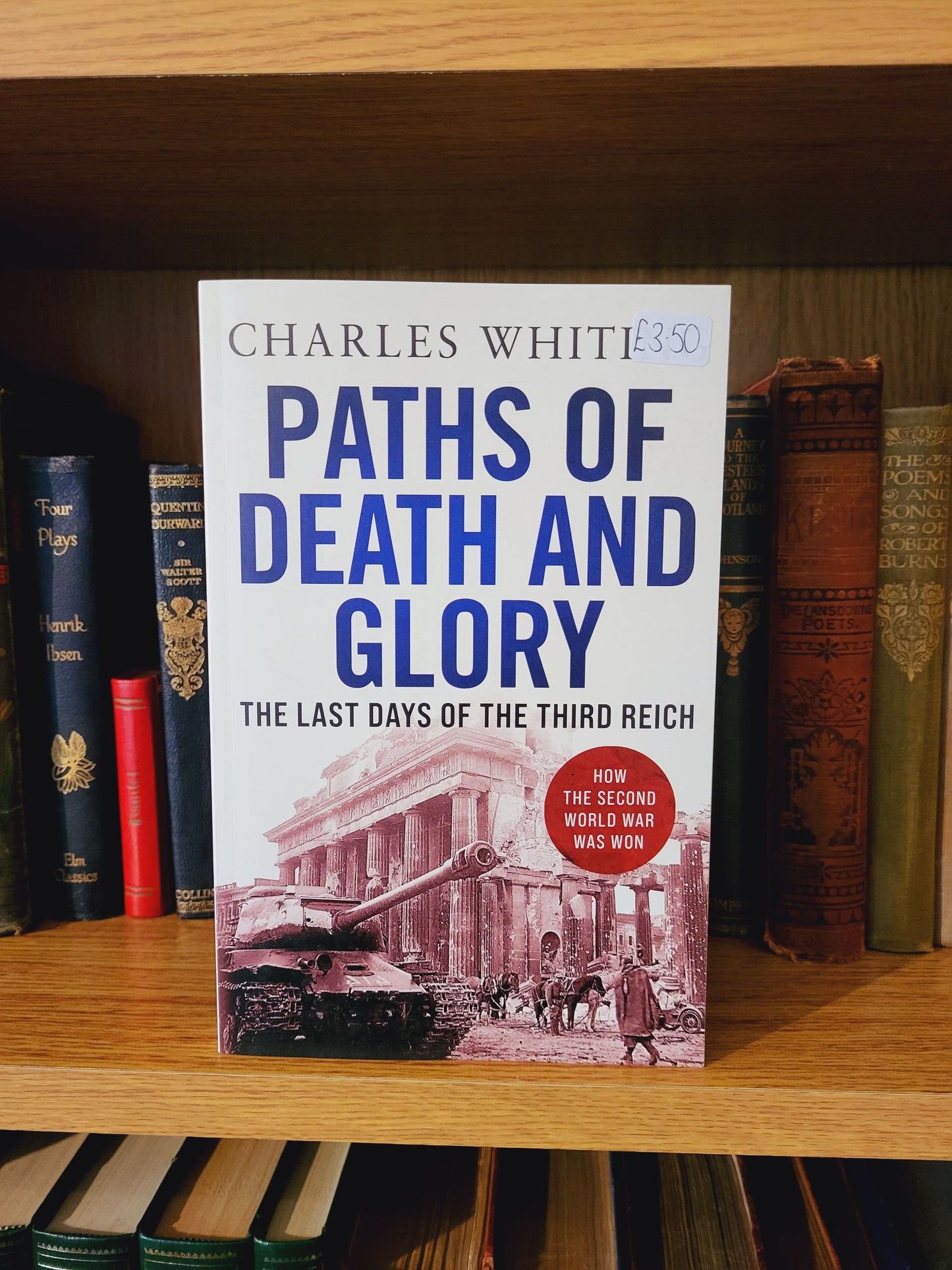 Paths of Death and Glory - Charles Whiting