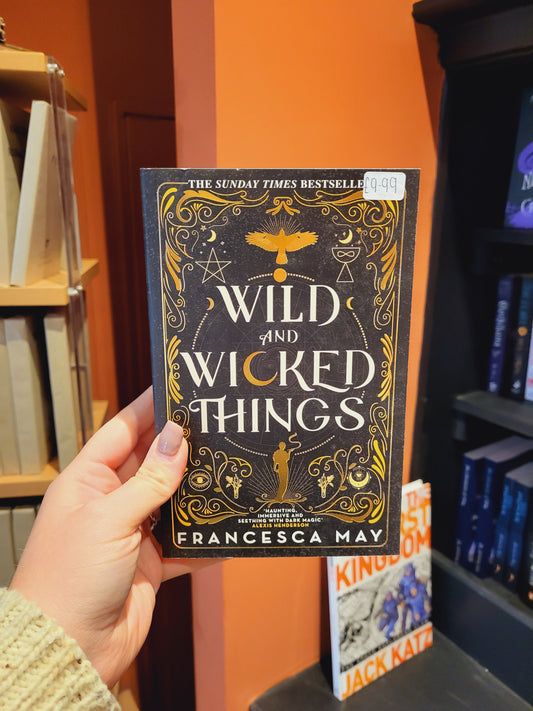 Wild and Wicked Things - Francesca May