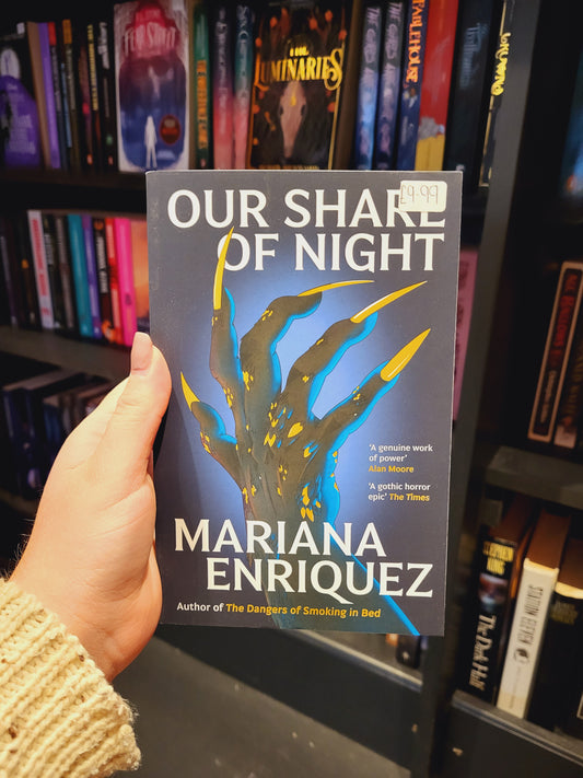 Our Share of Night - Mariana Enriquez