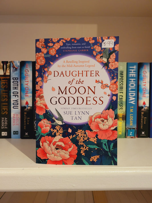 Daughter of the Moon Goddess - Sue Lynn Tan