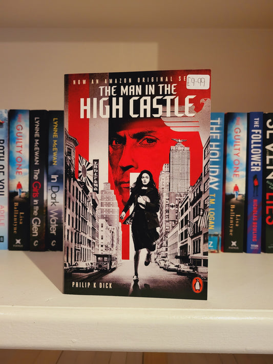 The Man in the High Castle - Philip K. Dick