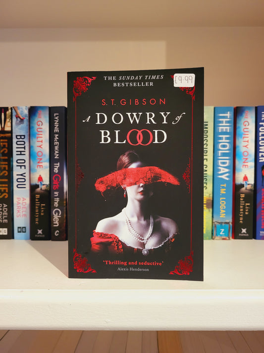 A Dowry of Blood - S.T. Gibson