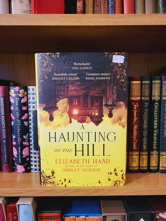 A Haunting on the Hill - Elizabeth Hand & Shirley Jackson