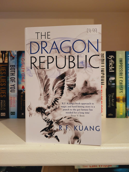 The Dragon Republic - RF Kuang