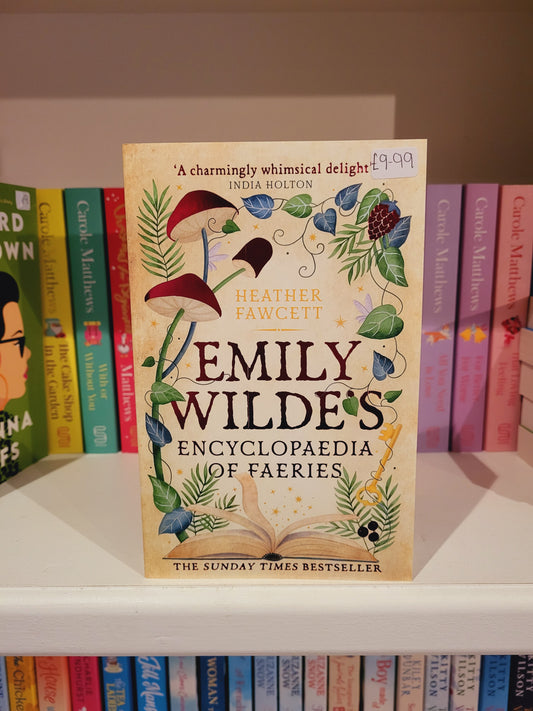 Emily Wilde's Encyclopedia of Faeries - Heather Fawcett