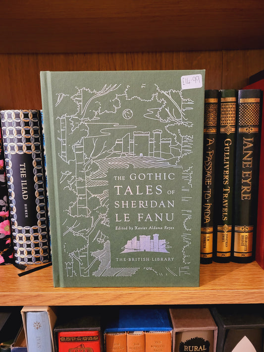 The Gothic Tales of Sheridan Le Fanu