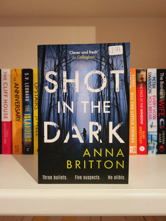 Shot in the Dark - Anna Britton
