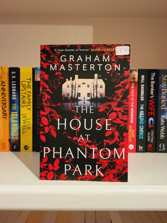 The House at Phantom Park - Graham Masterton