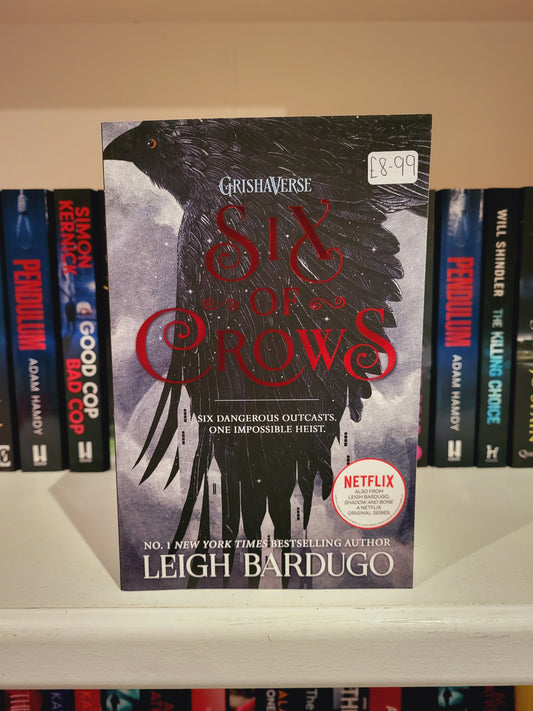 Six of Crows - Leigh Bardugo