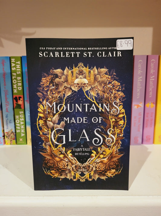 Mountains made of Glass - Scarlett St. Clair