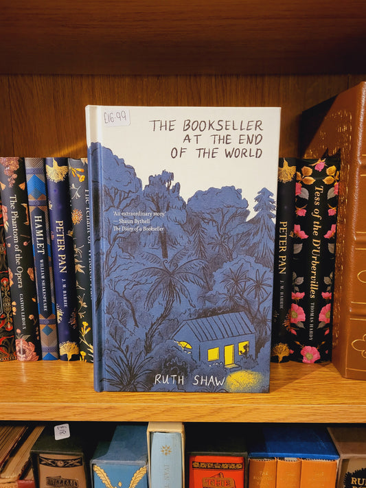The Bookseller at the End of the World - Ruth Shaw